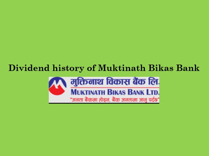 Dividend history of Muktinath Bikas Bank Ltd (MNBBL)