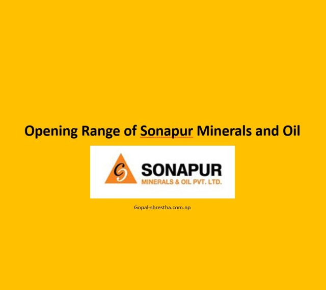 Opening Range of Sonapur Minerals and Oil