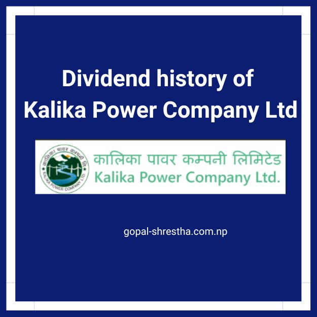 Dividend History of Kalika Power Company Ltd (KPCL)