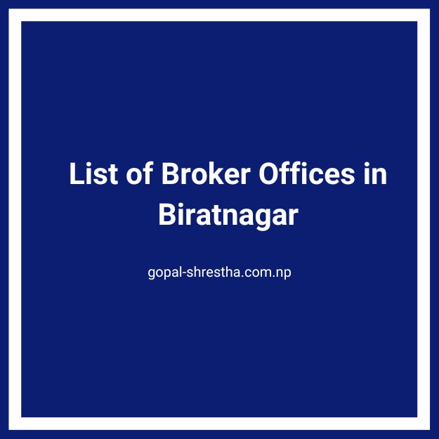 List of Broker Offices in Biratnagar
